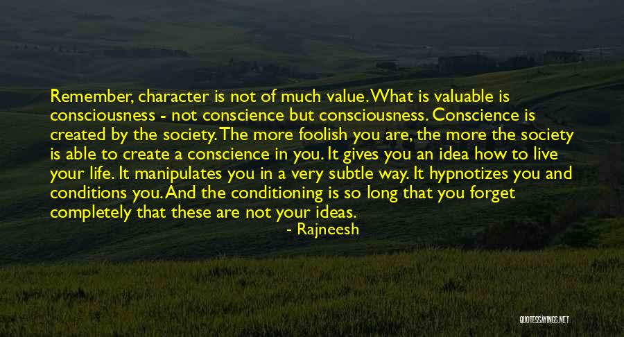 You Are Valuable Quotes By Rajneesh You Are Valuable Quotes By Rajneesh