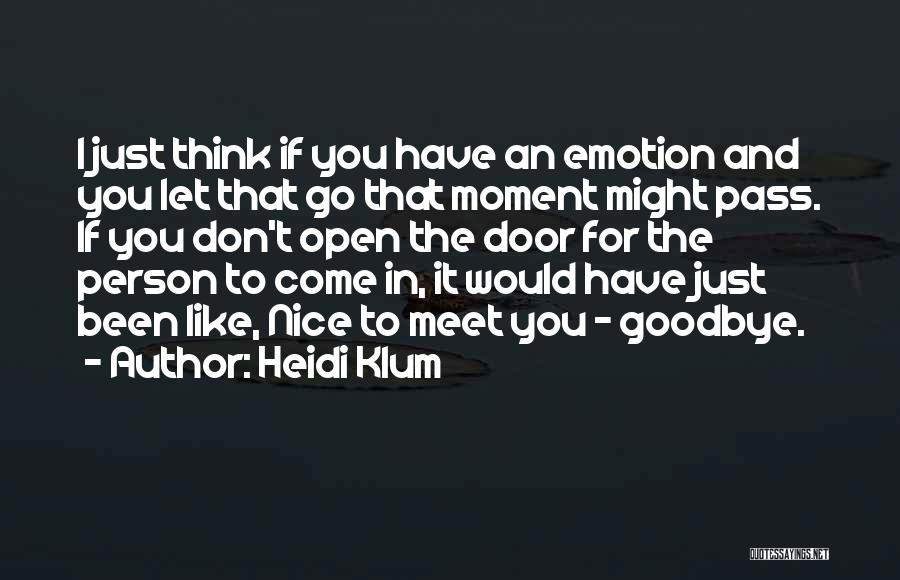 You Are Very Nice Person Quotes By Heidi Klum