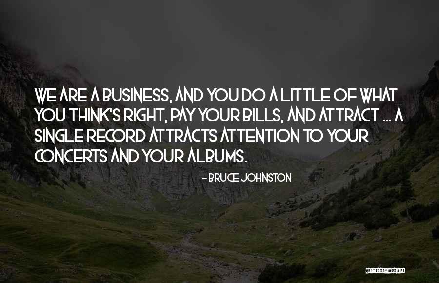 You Are What You Attract Quotes By Bruce Johnston