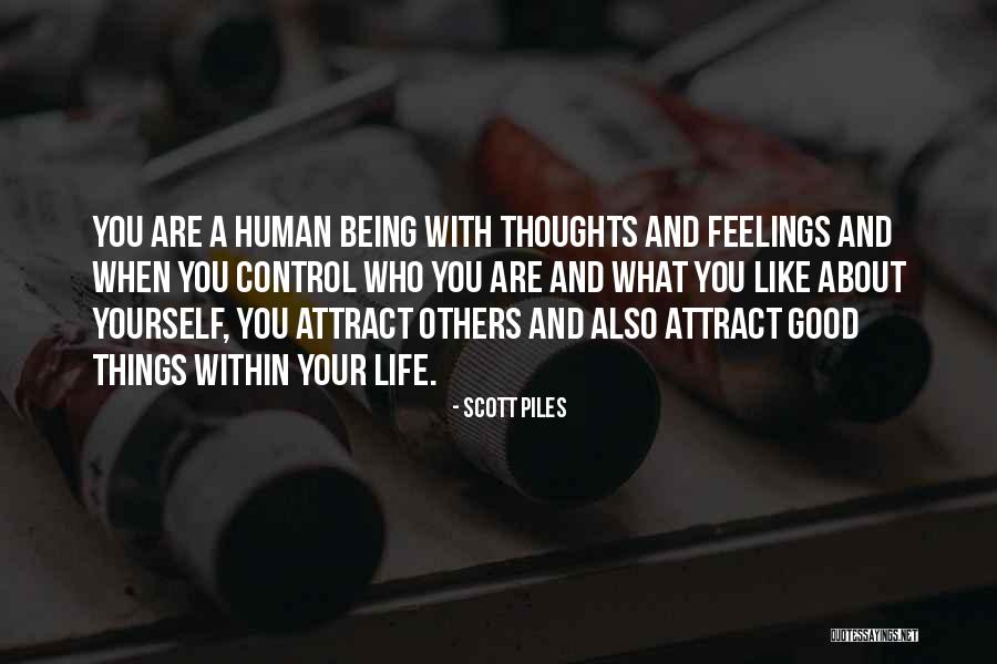 You Are What You Attract Quotes By Scott Piles