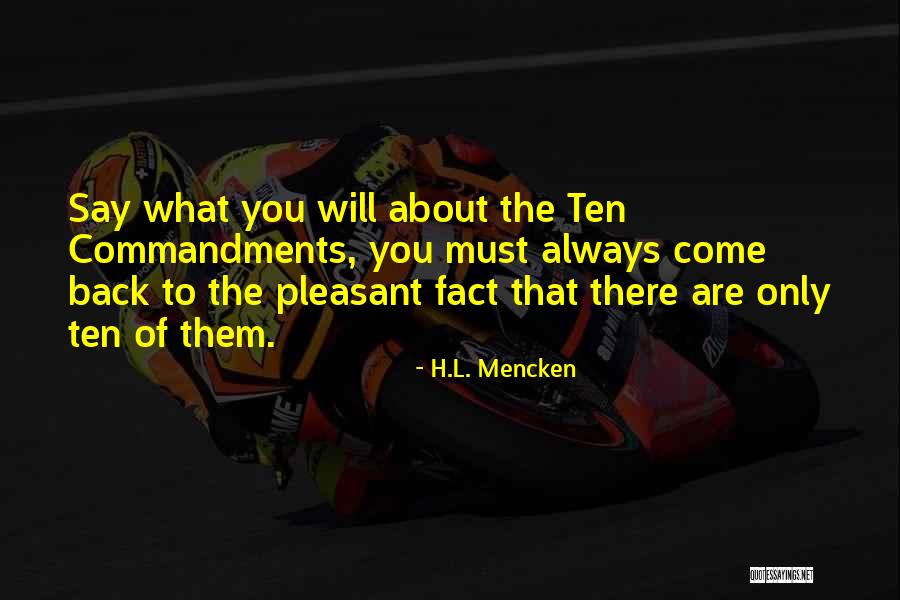 You Are What You Say Quotes By H.L. Mencken You Are What You Say Quotes By H.L. Mencken