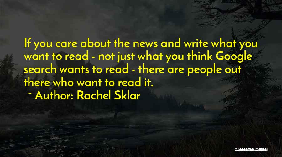 You Are What You Write Quotes By Rachel Sklar