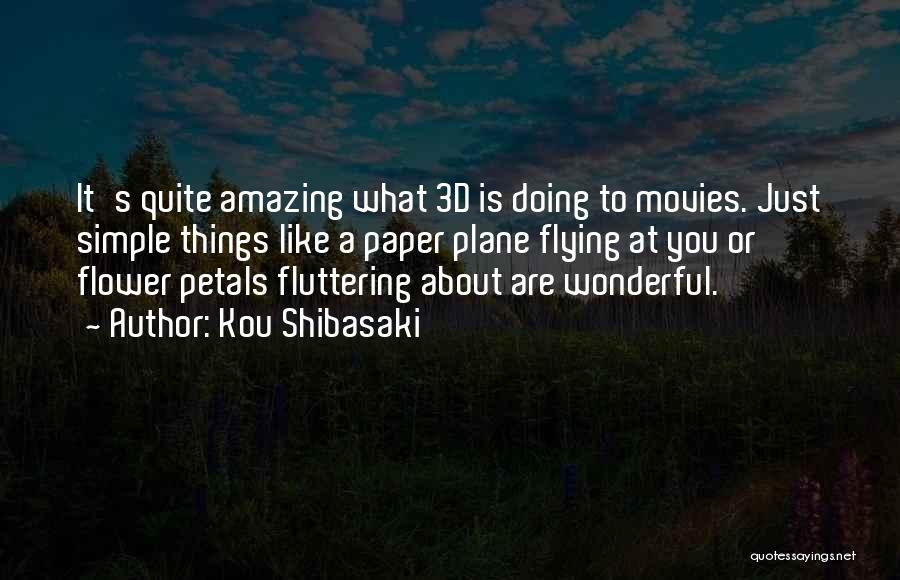 You Are Wonderful Quotes By Kou Shibasaki