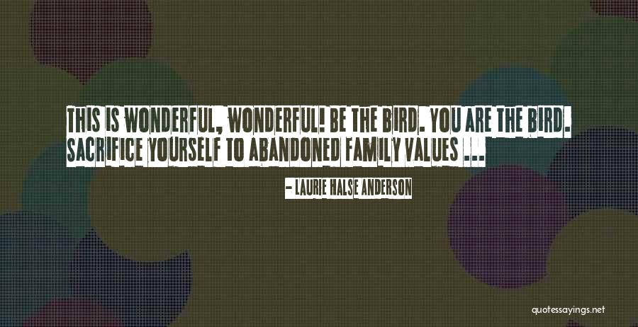 You Are Wonderful Quotes By Laurie Halse Anderson