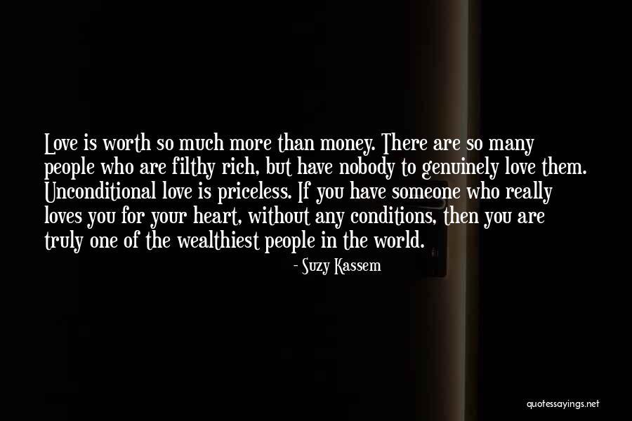 You Are Worth More Than Quotes By Suzy Kassem