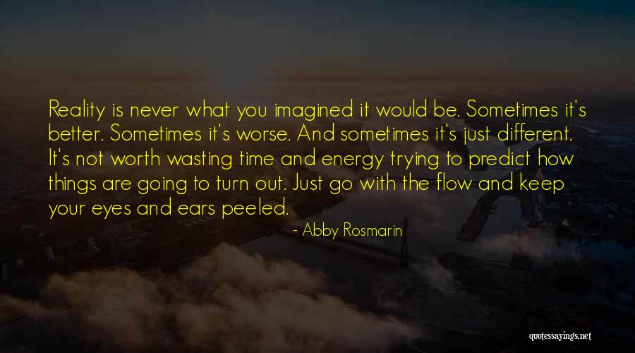 You Are Worth The World Quotes By Abby Rosmarin You Are Worth The World Quotes By Abby Rosmarin