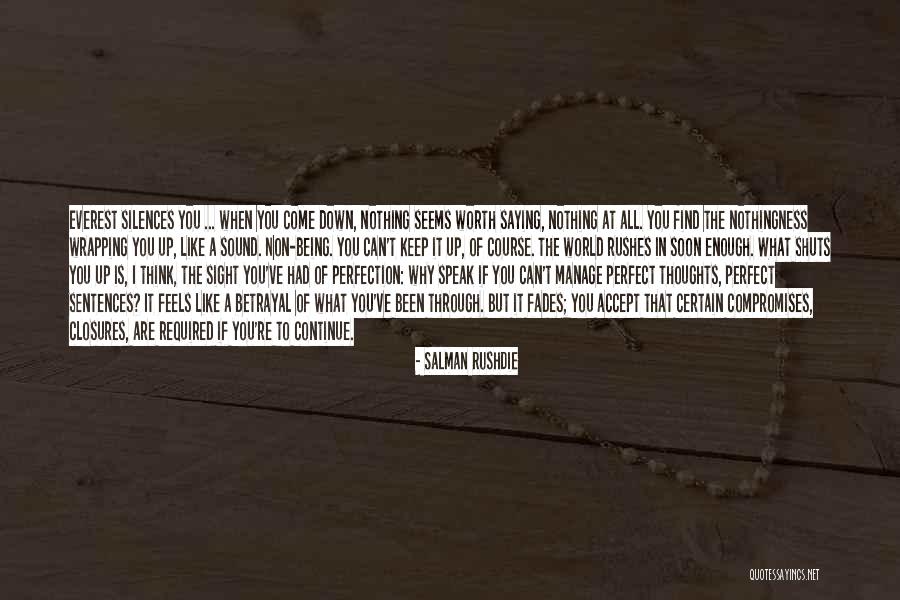 You Are Worth The World Quotes By Salman Rushdie You Are Worth The World Quotes By Salman Rushdie