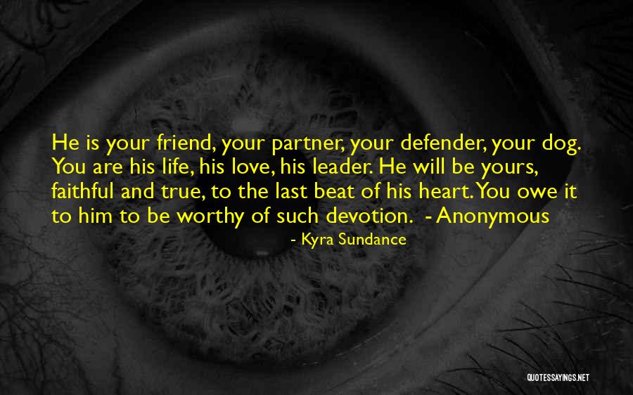 You Are Worthy Of Love Quotes By Kyra Sundance