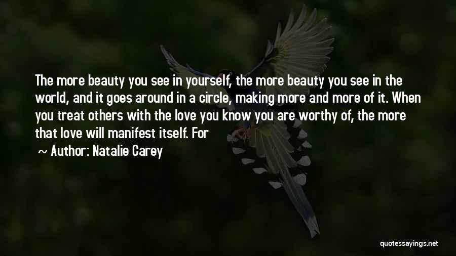 You Are Worthy Of Love Quotes By Natalie Carey