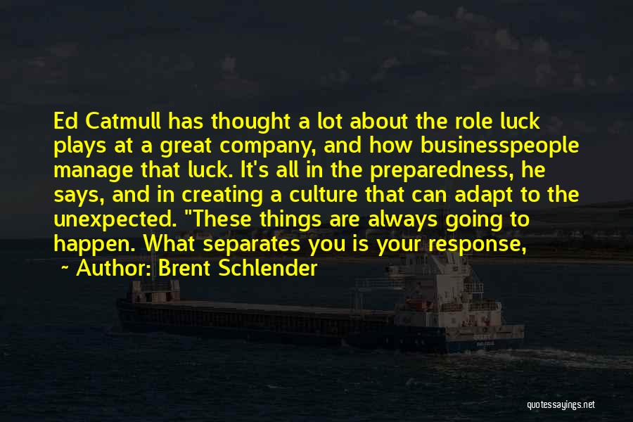 You Are Your Company Quotes By Brent Schlender