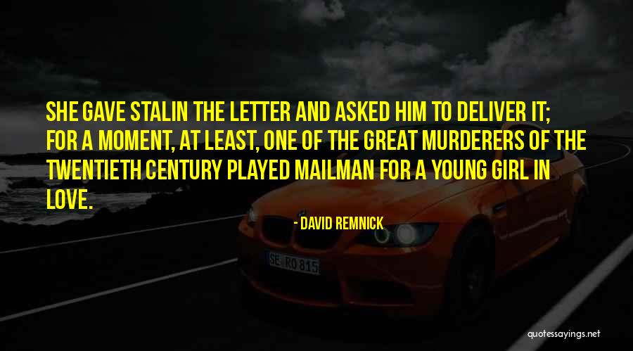 You Asked We Deliver Quotes By David Remnick You Asked We Deliver Quotes By David Remnick