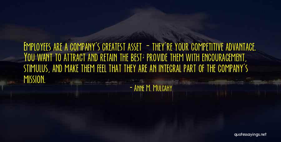 You Attract Quotes By Anne M. Mulcahy You Attract Quotes By Anne M. Mulcahy