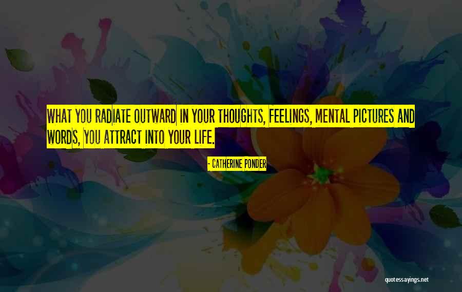 You Attract Quotes By Catherine Ponder You Attract Quotes By Catherine Ponder
