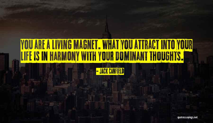 You Attract Quotes By Jack Canfield You Attract Quotes By Jack Canfield