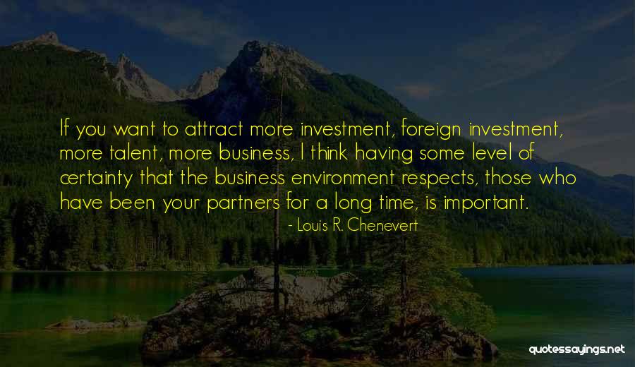 You Attract Quotes By Louis R. Chenevert You Attract Quotes By Louis R. Chenevert