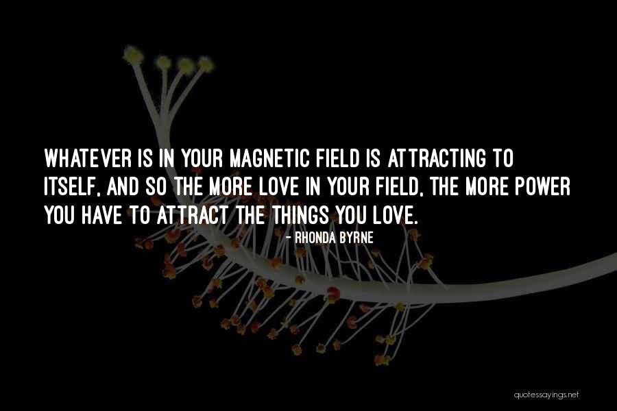 You Attract Quotes By Rhonda Byrne You Attract Quotes By Rhonda Byrne
