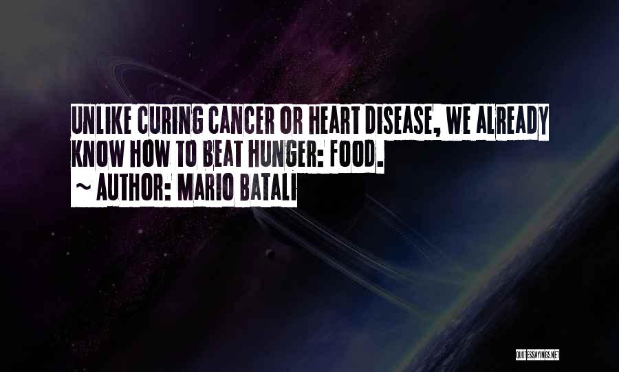 You Beat Cancer Quotes By Mario Batali