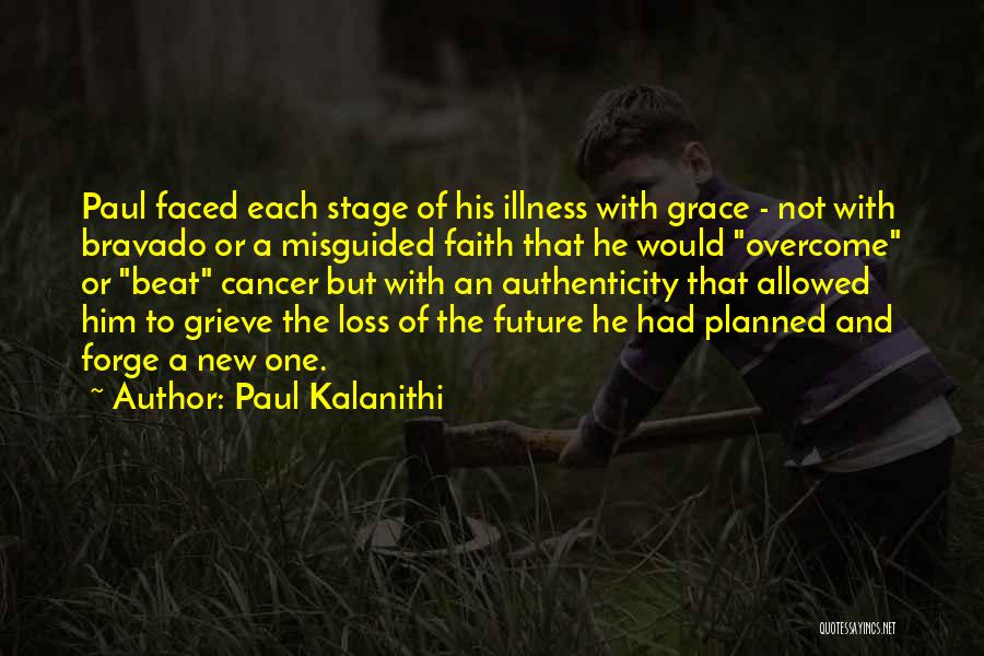 You Beat Cancer Quotes By Paul Kalanithi