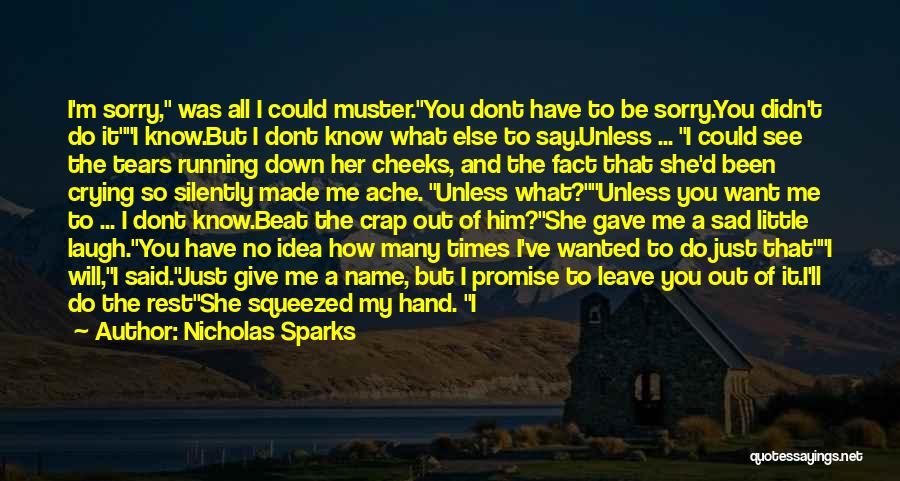 You Beat Me Down Quotes By Nicholas Sparks