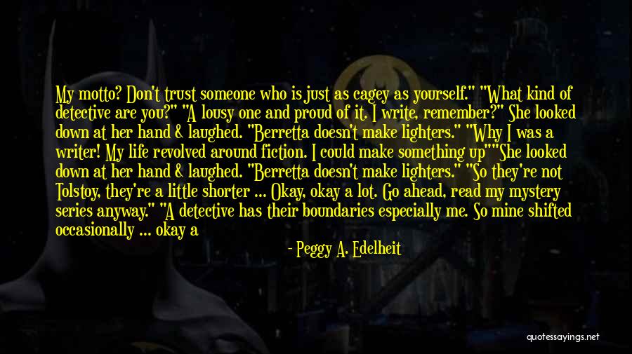 You Beat Me Down Quotes By Peggy A. Edelheit You Beat Me Down Quotes By Peggy A. Edelheit