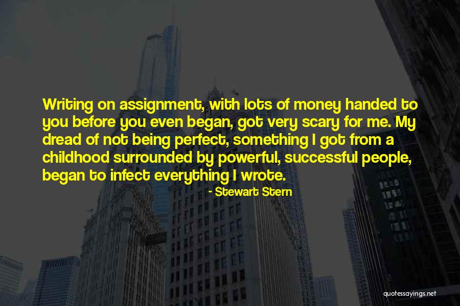 You Being Perfect For Me Quotes By Stewart Stern You Being Perfect For Me Quotes By Stewart Stern