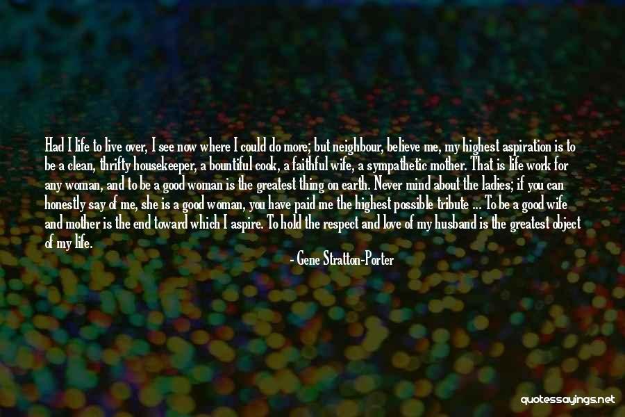 You Believe Me Quotes By Gene Stratton-Porter