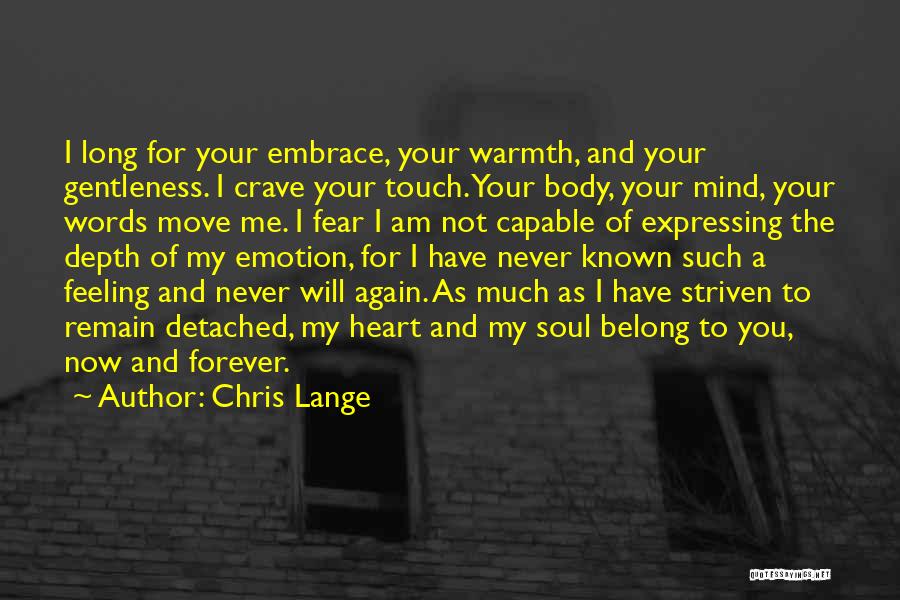 You Belong In My Heart Quotes By Chris Lange