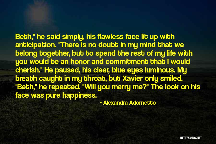 You Belong In My Life Quotes By Alexandra Adornetto You Belong In My Life Quotes By Alexandra Adornetto