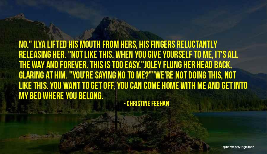 You Belong To Her Quotes By Christine Feehan