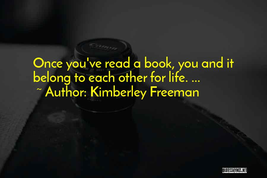 You Belong To The Past Quotes By Kimberley Freeman