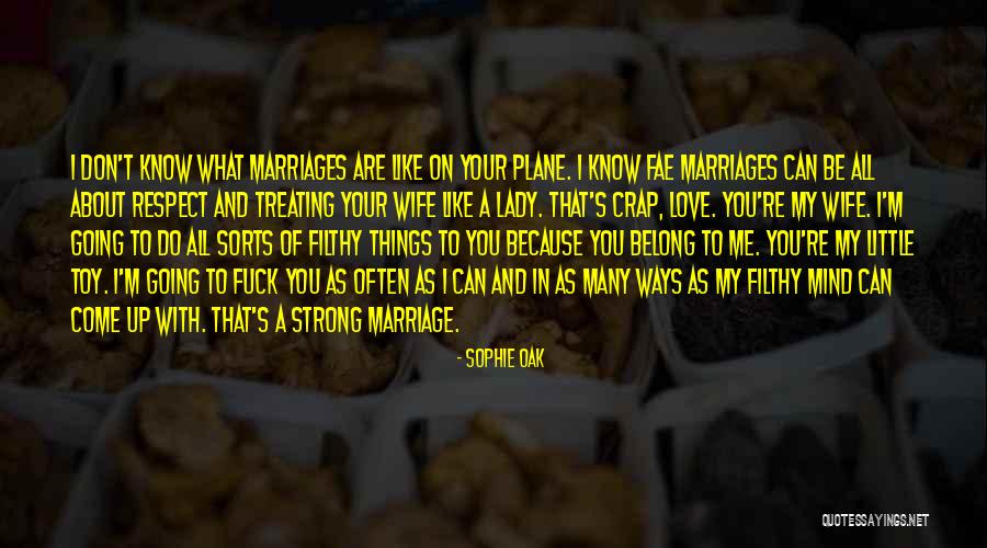 You Belong With Me Love Quotes By Sophie Oak You Belong With Me Love Quotes By Sophie Oak