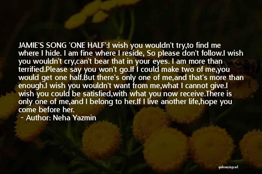 You Belong With Me Quotes By Neha Yazmin