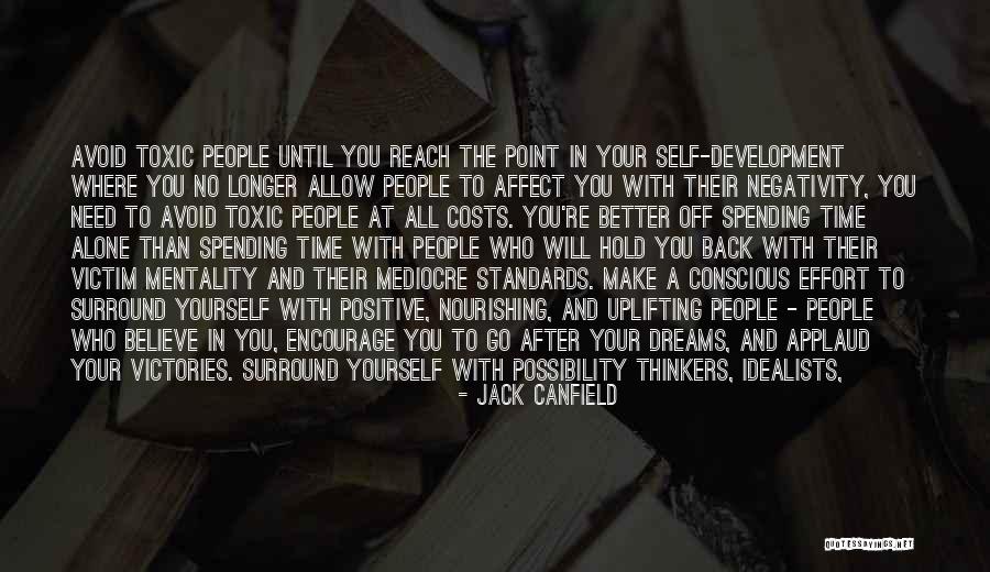 You Better Back Off Quotes By Jack Canfield You Better Back Off Quotes By Jack Canfield
