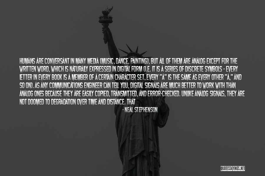 You Better Dance Quotes By Neal Stephenson You Better Dance Quotes By Neal Stephenson