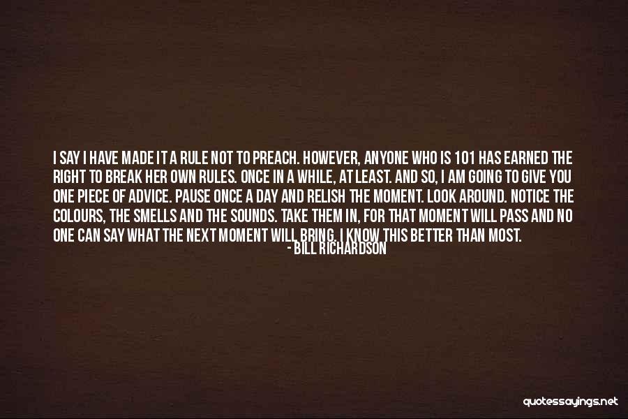 You Better Preach Com Quotes By Bill Richardson You Better Preach Com Quotes By Bill Richardson