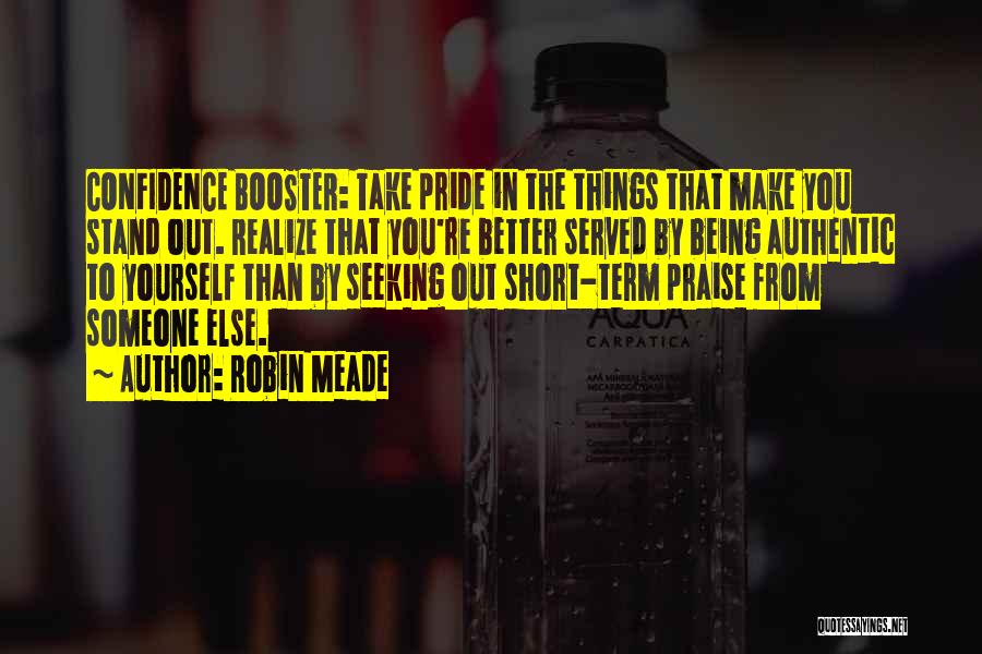 You Better Realize Quotes By Robin Meade