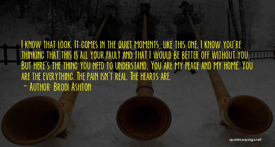 You Better Understand Quotes By Brodi Ashton