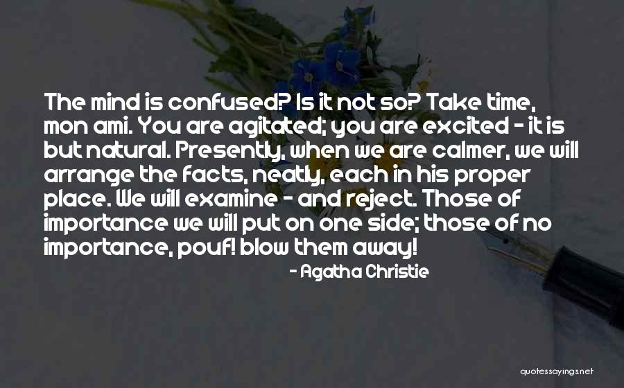 You Blow My Mind Quotes By Agatha Christie You Blow My Mind Quotes By Agatha Christie