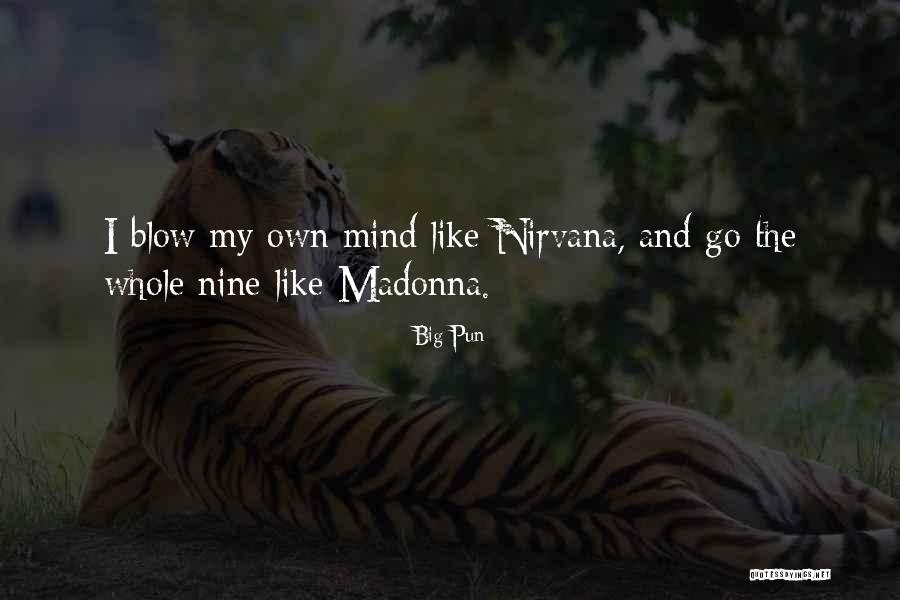 You Blow My Mind Quotes By Big Pun You Blow My Mind Quotes By Big Pun