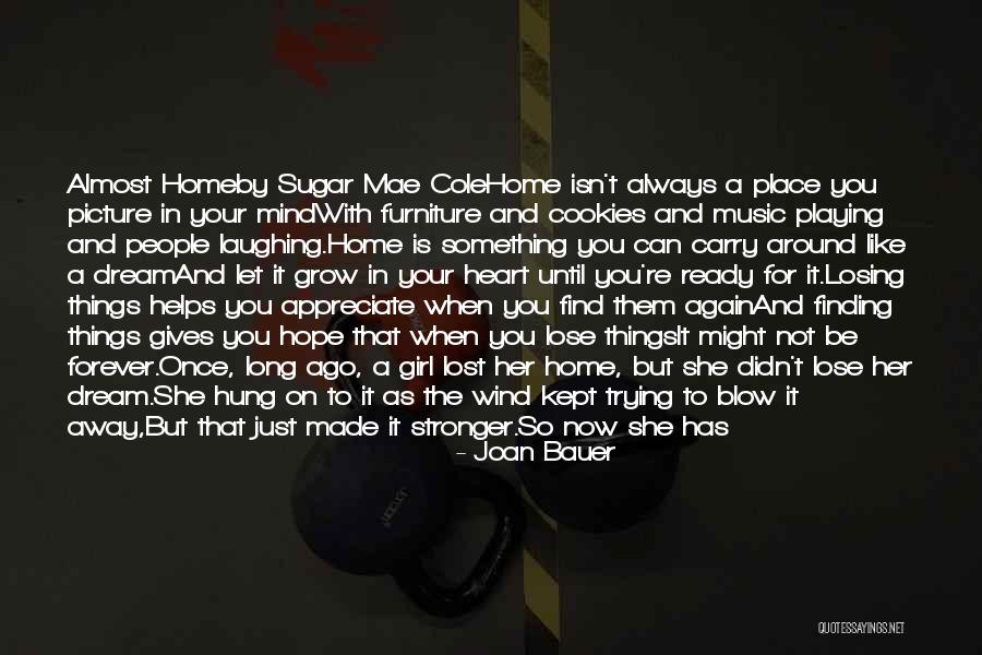 You Blow My Mind Quotes By Joan Bauer You Blow My Mind Quotes By Joan Bauer