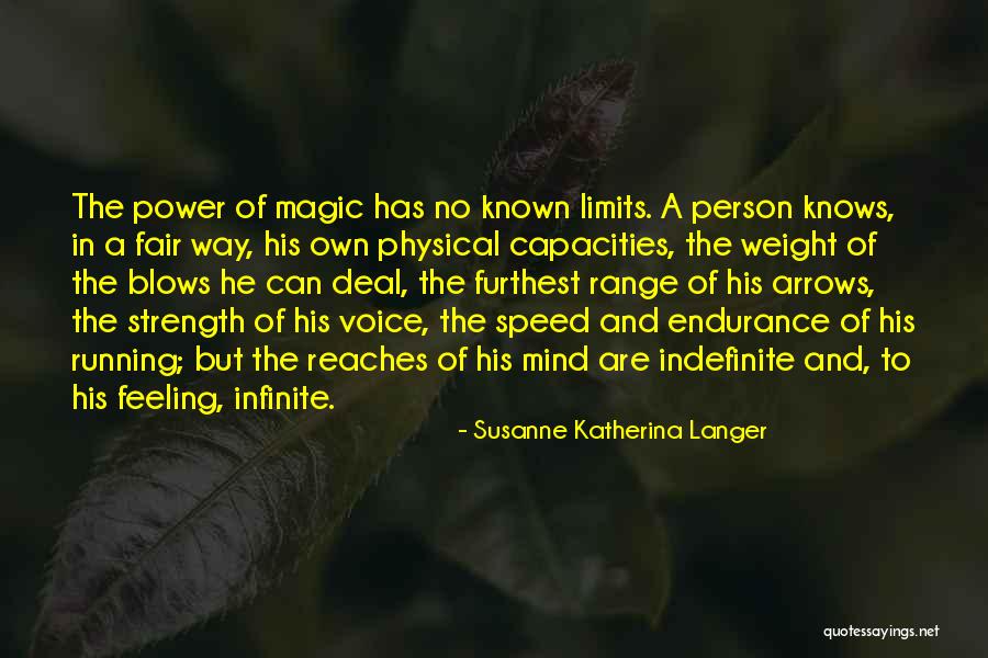 You Blow My Mind Quotes By Susanne Katherina Langer You Blow My Mind Quotes By Susanne Katherina Langer