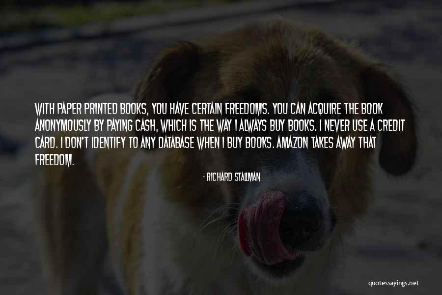 You Books Amazon Quotes By Richard Stallman You Books Amazon Quotes By Richard Stallman