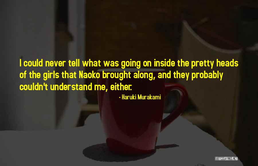 You Books For Girls Quotes By Haruki Murakami You Books For Girls Quotes By Haruki Murakami
