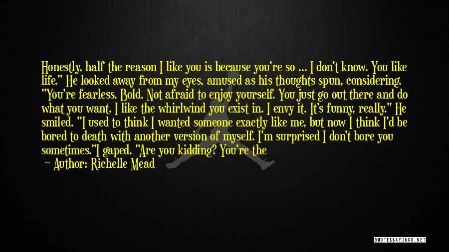 You Bore Me Quotes By Richelle Mead