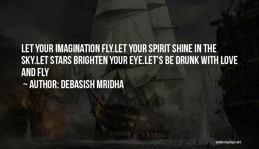 You Brighten My Life Quotes By Debasish Mridha
