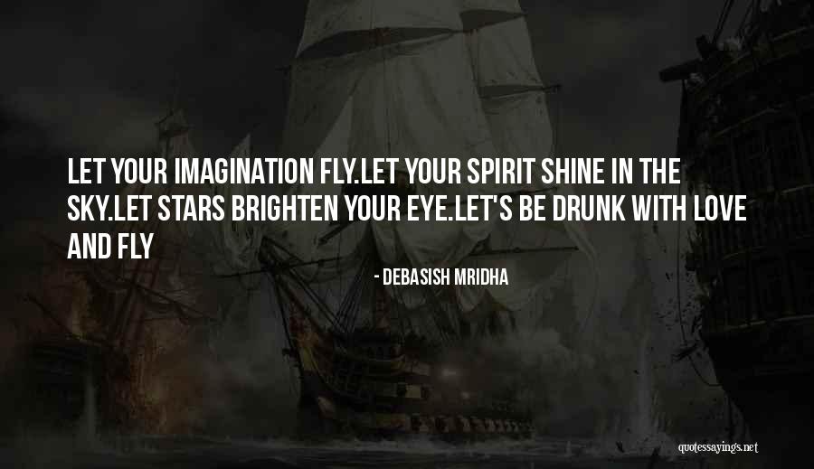You Brighten My Life Quotes By Debasish Mridha You Brighten My Life Quotes By Debasish Mridha