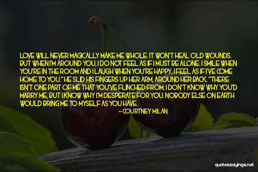 You Bring Me Smile Quotes By Courtney Milan You Bring Me Smile Quotes By Courtney Milan