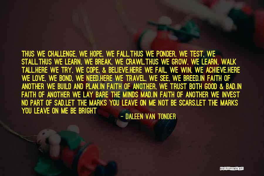 You Bring Me Smile Quotes By Daleen Van Tonder