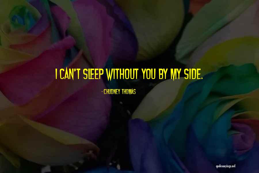 You By My Side Quotes By Chudney Thomas