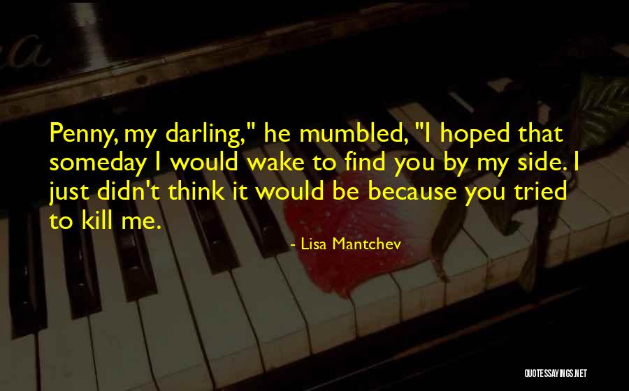 You By My Side Quotes By Lisa Mantchev